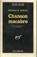 Chanson Macabre - Thomas B. Dewey N°: 948 - Série Noire