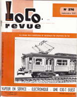 Loco Revue 276 Sept 1967 Jouef 030-T Ouest, Chemin De Fer Meyzieu, Transistors - Französisch