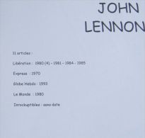 John Lennon : Dossier Composé De 11 Coupures De Presse Originales  : De 1970 À 1993 (Voir Détail Sur Photo) - Sonstige & Ohne Zuordnung