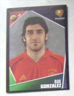 RAUL GONZALEZ SPAIN #87 PANINI STICKER 2004 UEFA EURO SOCCER CHAMPIONSHIP PORTUGAL FUSSBALL FOOTBALL - Edición  Inglesa