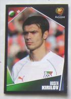 ROSEN KIRILOV BULGARIA #202 PANINI STICKER 2004 UEFA EURO SOCCER CHAMPIONSHIP PORTUGAL FUSSBALL FOOTBALL - Edizione Inglese