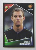 ANDREAS ISAKSSON SWEDEN #180 PANINI STICKER 2004 UEFA EURO SOCCER CHAMPIONSHIP PORTUGAL FUSSBALL FOOTBALL - English Edition