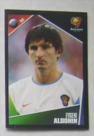 EVGENI ALDONIN RUSSIA #59 PANINI STICKER 2004 UEFA EURO SOCCER CHAMPIONSHIP PORTUGAL FUSSBALL FOOTBALL - Edición  Inglesa