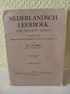 Livre Nederlandsch Leerboek De 1939 Voor Waalsche Scholen - Scolaire