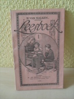 Livre Leesboek 1 De H.Van Kalken En 1930 - Scolastici