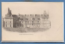 58 - SAINT AMAND En PUISAYE -- Chateau De... - Saint-Amand-en-Puisaye