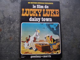 B-D _ Lucky Luke  édité Par Le Réseau Total Par Morris / Gosseinny - Le Film De Lucky Luke  Daisy Town - Lucky Luke