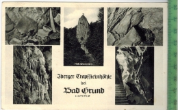 Bad Grund, Iberger Tropfsteinhöhle 1950/1960,  Verlag: Otto Dörpmund, Bad Grund,  POSTKARTE, Erhaltung: I-II, - Bad Grund