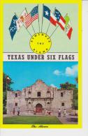 (EUA315) SAN ANTONIO. THE ALAMO . TEXAS UNDER SIX FLAGS - San Antonio