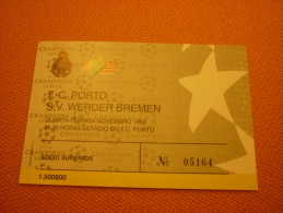 Porto-Werder Bremen UEFA Champions League Football Ticket Stub 24/11/1993 - Eintrittskarten