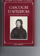 Gascogne D'autrefois - éd. Horvath  160 Pages - Books & Catalogues