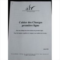 A.F.R. (Association Française Pour La Réduction Des Risques)  : Cahier Des Charges Première Ligne (2001) - Medicina & Salud