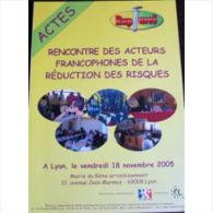 Ruptures, 18 Novembre 2005  : Rencontre Des Acteurs Francophones De La Réduction Des Risques - Medizin & Gesundheit