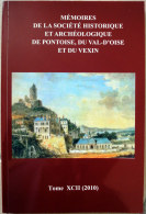 MEMOIRES DE LA SOCIETE HISTORIQUE ET ARCHEOLOGIQUE DE PONTOISE DU VAL D OISE ET DU VEXIN - Tome 92 - Peage L Isle Adam - Ile-de-France