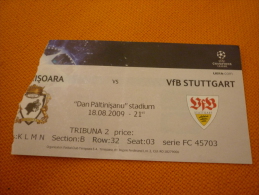 Timisoara-VfB Stuttgart Football UEFA Champions League Match Ticket Billet 18/08.2009 - Eintrittskarten