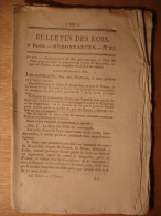 BULLETIN DES LOIS De 1830 - PERSONNEL PONTS ET CHAUSSEES - BOIS ET FORETS FORET - COMTE DE KERGORLAY DELIT - Décrets & Lois