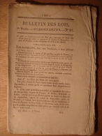 BULLETIN DES LOIS De 1830 - PERSONNEL PONTS ET CHAUSSEES - BOIS ET FORETS FORET - COMTE DE KERGORLAY DELIT - Decretos & Leyes