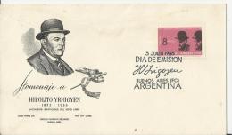 ARGENTINA 1965 - FDC HOMENAJE A HIPOLITO YRIGOYEN LUCHADOR DE VOTO LIBRE  W 1 ST OF 8 PESOS POSTM B.AIRES JUL 3,1965  RE - FDC