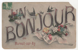 51 BONJOUR De MAREUIL SUR AY / éditeur ELD / Voyagé 1909 - Mareuil-sur-Ay