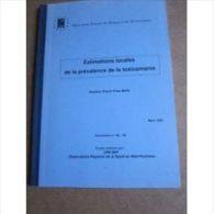 P.Y. Bello : Estimations Locales De La Prévalence De La Toxicomanie, Midi Pyrénées, 1998 (OFDT/ORS Midi Pyrénées) - Geneeskunde & Gezondheid