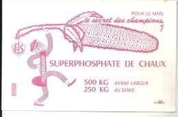 Buvard Agriculture Pour Les Maïs, Le Secret Des Champions Superphosphate De Chaux (SDS) - Landbouw