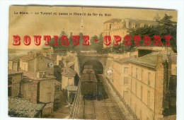 33 - LA REOLE - Rare < Tunnel Ou Passe Le Chemin De Fer Du Midi - Train - Railway - Bahnhof - Dos Scanné - La Réole