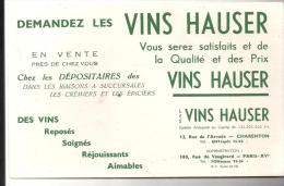 Buvard Vin Demandez Les VINS HAUSER Vous Serez Satisfaits Et De La Qualité Et Du Prix à Argenton Et Paris - Drank & Bier