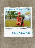 POLYNESIE Frse : Folklore Polynésien :  Danseur - Danse - Art - Folklore - Coutume - Tradition - Unused Stamps