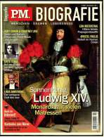 P. M. Biografie Magazin  -  Nr. 4 / 2007  -  Sonnenkönig Ludwig XIV.  -  Menschen , Dramen , Lebenswege - Other & Unclassified