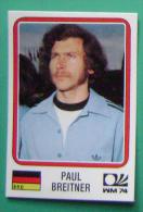 PAUL BREITNER GERMANY 1974 #61 PANINI FIFA WORLD CUP STORY STICKER SOCCER FUSSBALL FOOTBALL - Edición  Inglesa