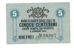 CASSA VENETA DEI PRESTITI - CAT. N° 10 - RARO - 5 CENTS - FIOR DI STAMPA   SERIE V 0811 # 20967 - Biglietto Consorziale