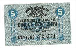 CASSA VENETA DEI PRESTITI - CAT. N° 10 - RARO - 5 CENTS - FIOR DI STAMPA   SERIE Y 0806 # 23741 - Biglietto Consorziale