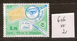 Saint Pierre Et Miquelon 606 ** Côte 2 € - Neufs