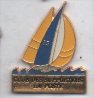 Beau Pin´s , Marine Bateau Voilier , La Poste , Club Des Supporters - Barcos