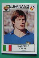 GABRIELE ORIALI ITALY SPAIN 1982 #134 PANINI FIFA WORLD CUP STORY STICKER SOCCER FUSSBALL FOOTBALL - Edizione Inglese