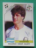 RICARDO OMAR GIUSTI ARGENTINA ITALY 1990 #218 PANINI FIFA WORLD CUP STORY STICKER SOCCER FUSSBALL FOOTBALL - Edition Anglaise