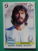 SERGIO DANIEL BATISTA ARGENTINA ITALY 1990 #219 PANINI FIFA WORLD CUP STORY STICKER SOCCER FUSSBALL FOOTBALL - Edition Anglaise