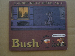Sous-Bock - Taverne Le Beaulieu -  Bush - Portavasos