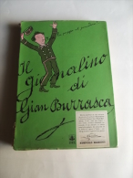 Lib205 Il Giornalino Di Gian Burrasca, Luigi Bertelli, Vamba - Giunti Editore, I Premiati D'oro,1968, 88 Ristampa - Bambini E Ragazzi