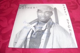 RAFFY  STONE  °  MY MOTHER   AVEC AUTOGRAPHE SUR VINYLE 45 TOURS - Autogramme