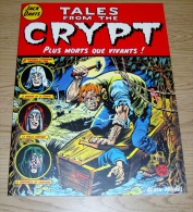 Tales From The Crypt Tome 1 Plus Mort Que Vivants Jack Davis Albin Michel 1999 - Tales From The Crypt