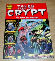 Tales From The Crypt Tome 6 Au Bout Du Rouleau Jack Davis Albin Michel 2000 - Tales From The Crypt