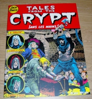 Tales From The Crypt Tome 8 Sans Les Mains! Jack Davis Albin Michel 2000 - Tales From The Crypt