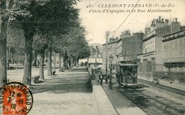 CPA 63 CLERMONT FERRAND PLACE D ESPAGNE ET LA RUE MONTLOSSIER 1910 - Clermont Ferrand