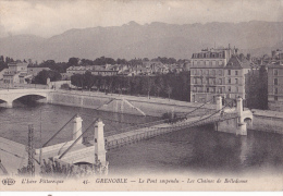 L ISERE PITTORESQUE 45 GRENOBLE LE PONT SUSPENDU LES CHAINES DE BELLEDONNE - Grenoble