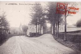 LOVERVAL - Entrée Du Château Et Eglise - Gerpinnes