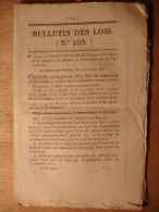 BULLETIN DE LOIS De 1827 - DISSOLUTION CHAMBRE DES DEPUTES ET CONVOCATION DES COLLEGES ELECTORAUX - Decreti & Leggi