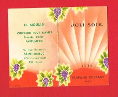 Calendrier Parfumé De 1959 - Parfums CHERAMY Paris - H.MOULIN Coiffeur ST-BRIEUC 9 Rue Baratoux - Formato Piccolo : 1941-60