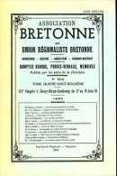 Association Bretonne Et Union Régionaliste Bretonne : Comptes Rendus, Procès Verbaux, Mémoires 1983 - Bretagne