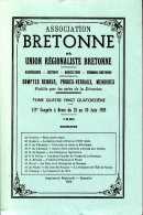 Association Bretonne Et Union Régionaliste Bretonne : Comptes Rendus, Procès Verbaux, Mémoires 1985 - Bretagne